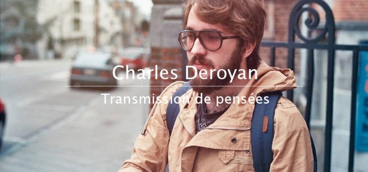 Charles Deroyan – Transmission de pensées