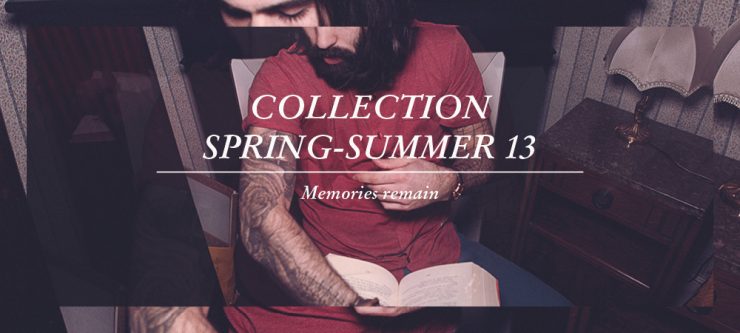 LOOKBOOK S/S13 – MEMORIES REMAIN