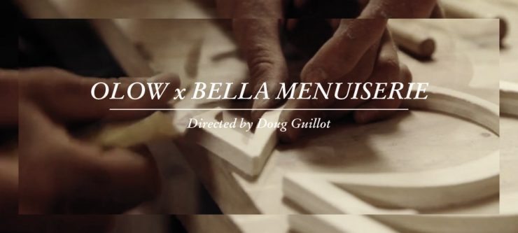 OLOW X BELLA MENUISERIE