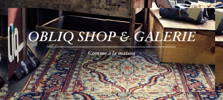 OBLIQ – Comme à la maison