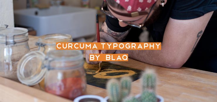 CURCUMA TYPOGRAPHY BY BLAQ